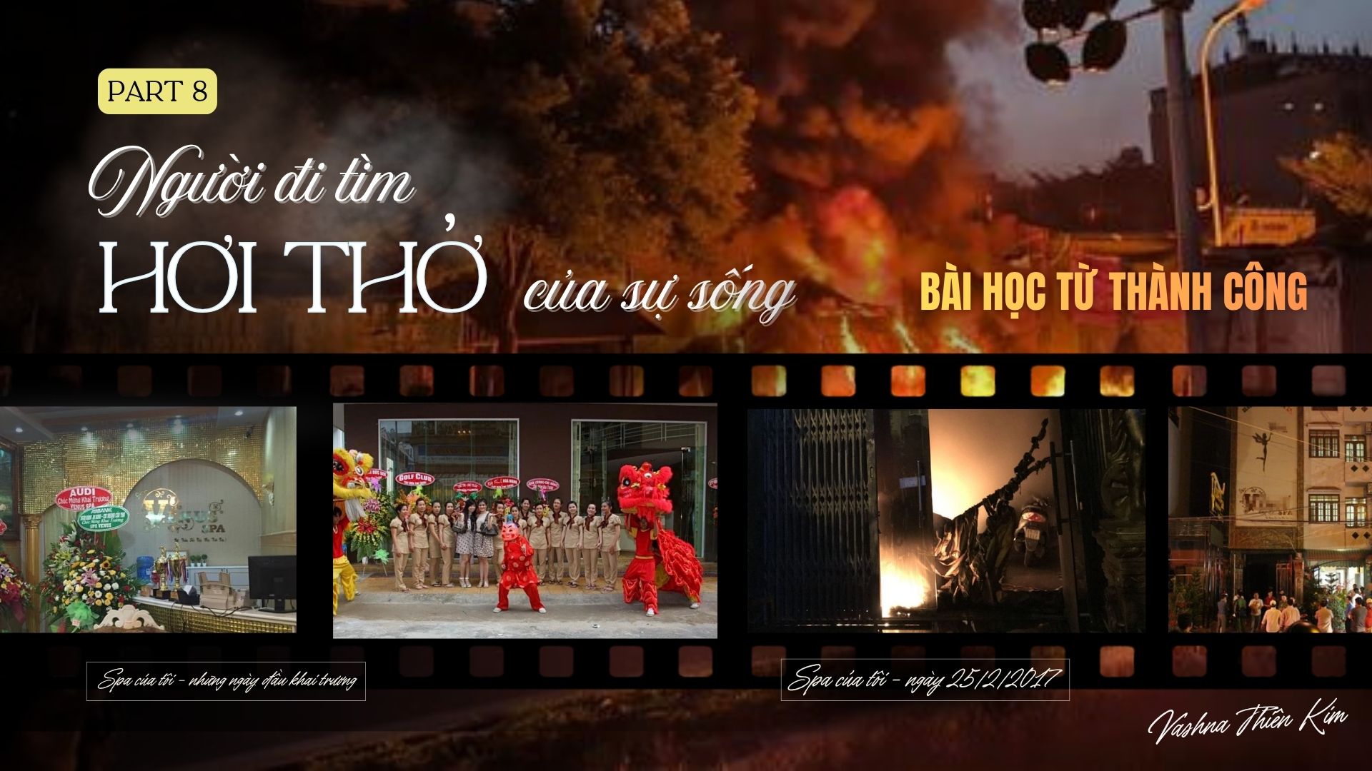 Người Đi Tìm Hơi Thở Sự Sống - Tập 8: BÀI HỌC TỪ THÀNH CÔNG